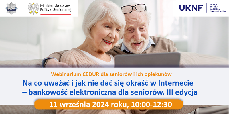 Grafika - Urząd KNF - webinarium CEDUR dla seniorów i ich opiekunów - 11 września 2024 roku.png